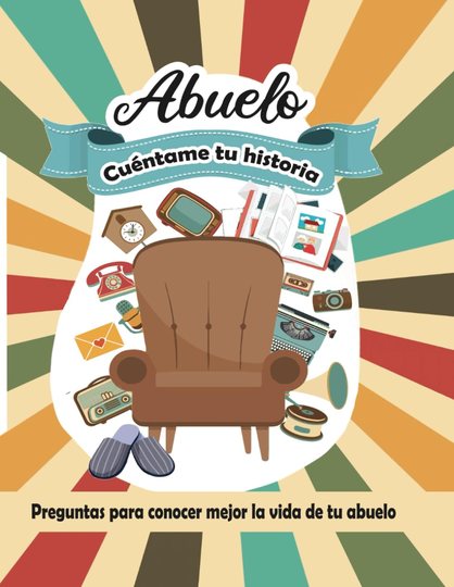 Abuelo, cuéntame tu historia